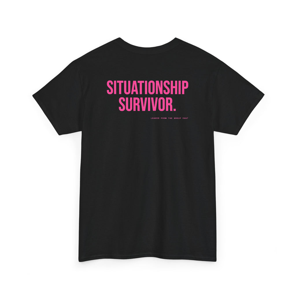 Situationship Survivor.