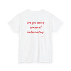 Are You Seeing Someone? Hallucinating.