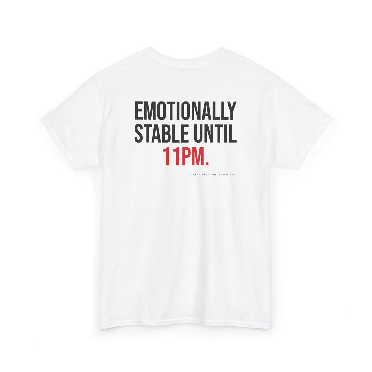 Emotionally Stable Until 11pm.
