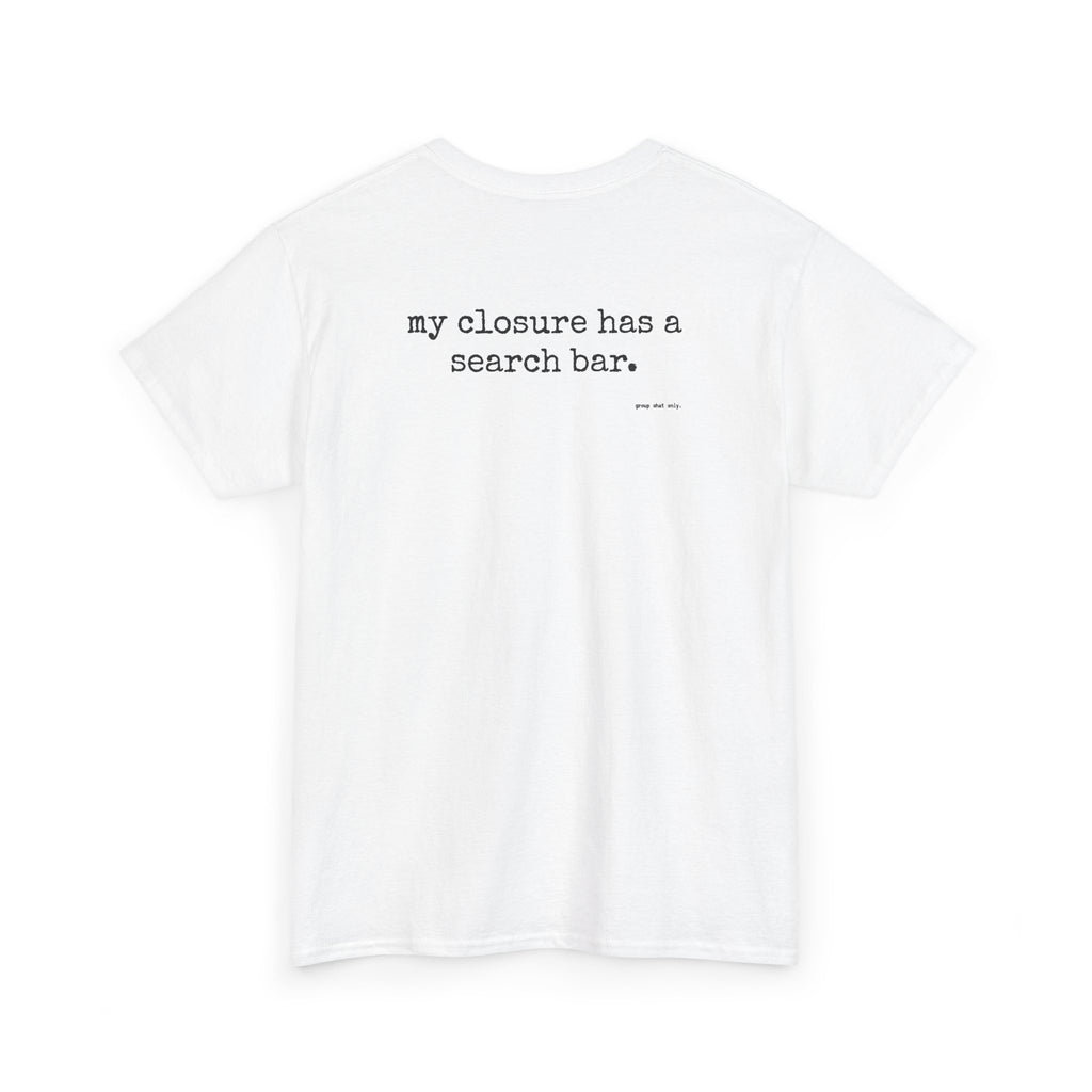 My Closure Has A Search Bar.