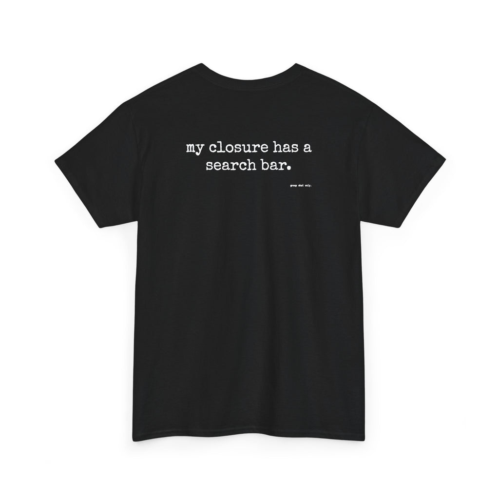 My Closure Has A Search Bar.