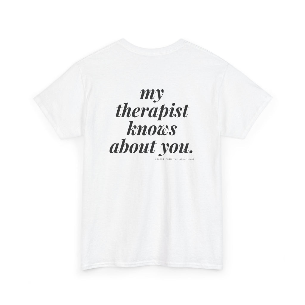 My Therapist Knows About You.