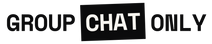 Group Chat Only - Home